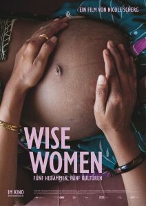 Wise Women - Funf Hebammen, funf Kulturen